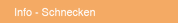 Info - Schnecken